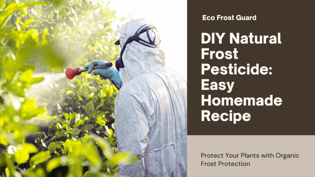 Natural Home-Made Pesticide for Frost