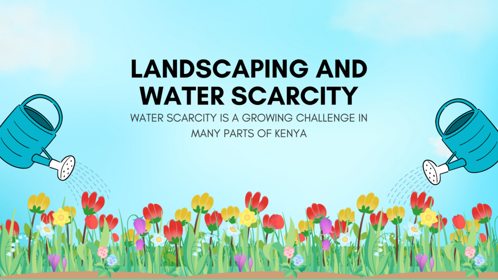 LANDSCAPING AND WATER SCARCITY