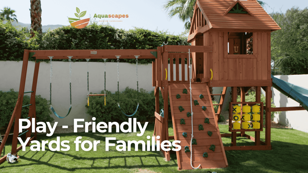 Play - Friendly Yards for Families